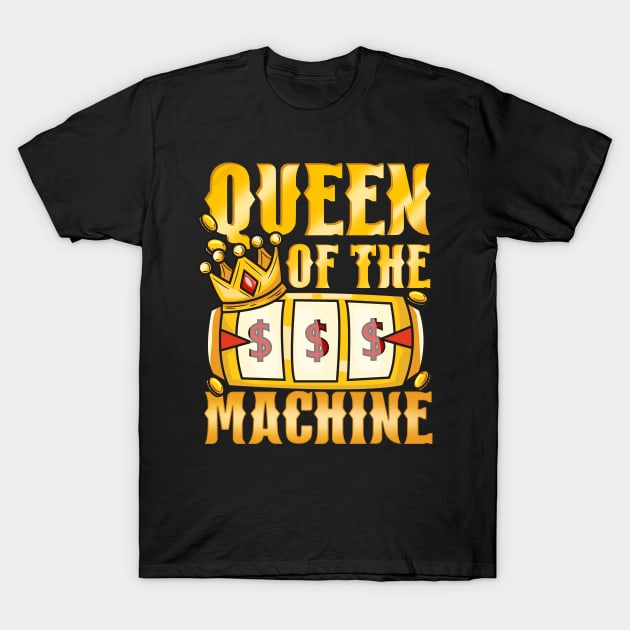 Womens Queen Of The Slot Machine product Vegas Casino Gambling T-Shirt by biNutz